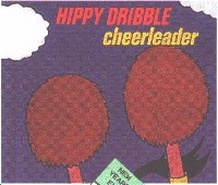 Hippy Dribble, Cheerleader