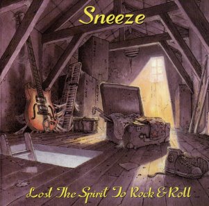 Sneeze, Lost The Spirit To Rock & Roll